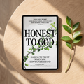 Honest to God: Daring to Trust When You Don't Understand (Ebook)